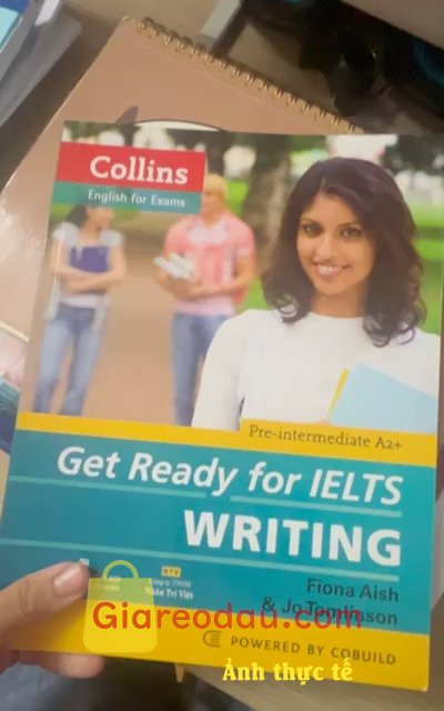 Giảm giá [Mã giảm 24%] Sách Collins Get Ready For IELTS Writing (Pre Intermediate A2+). Bìa đẹp, sách cầm chắc tay. K quá dày nên phù hợp cho bạn nào muốn. 