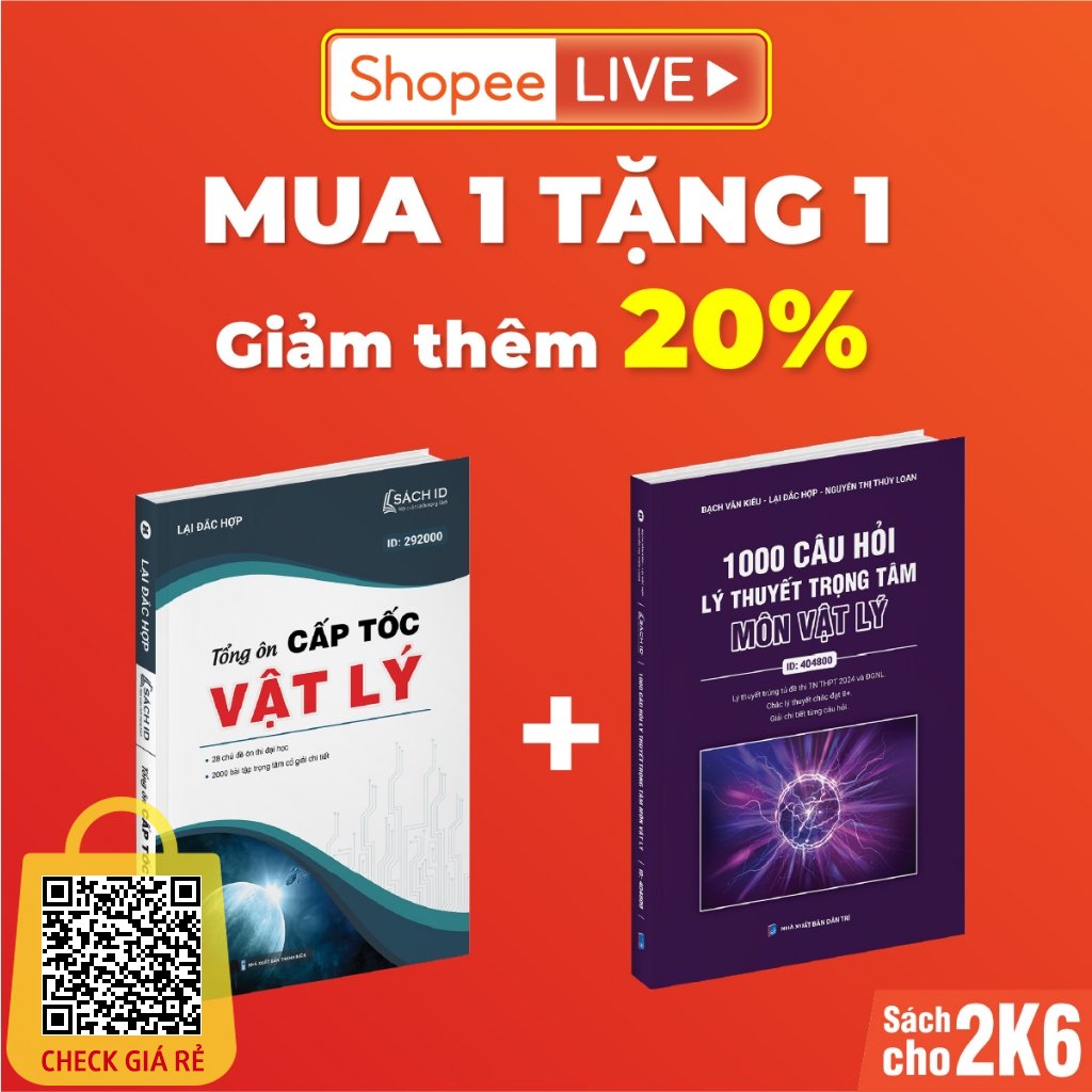 CHỈ CÓ Ở TRÊN LIVE - TỔNG ÔN CẤP TỐC VẬT LÝ MUA 1 TẶNG 1