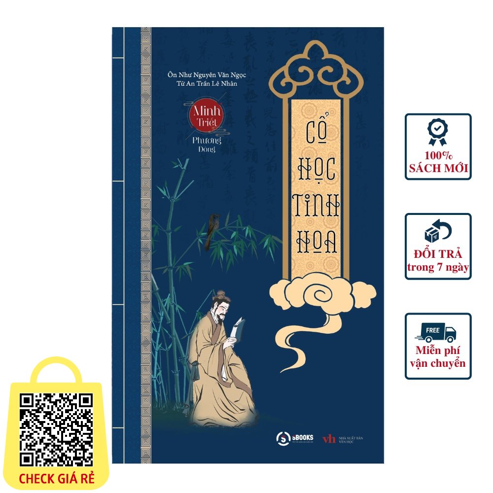 Cổ Học Tinh Hoa (Tái Bản 2022) - Minh Triết Phương Đông