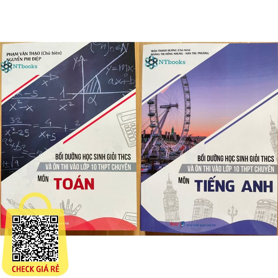 Combo 2 cuốn sách Bồi Dưỡng Học Sinh Giỏi THCS Và Ôn Thi Vào Lớp 10 THPT Chuyên Môn Tiếng Anh + Toán