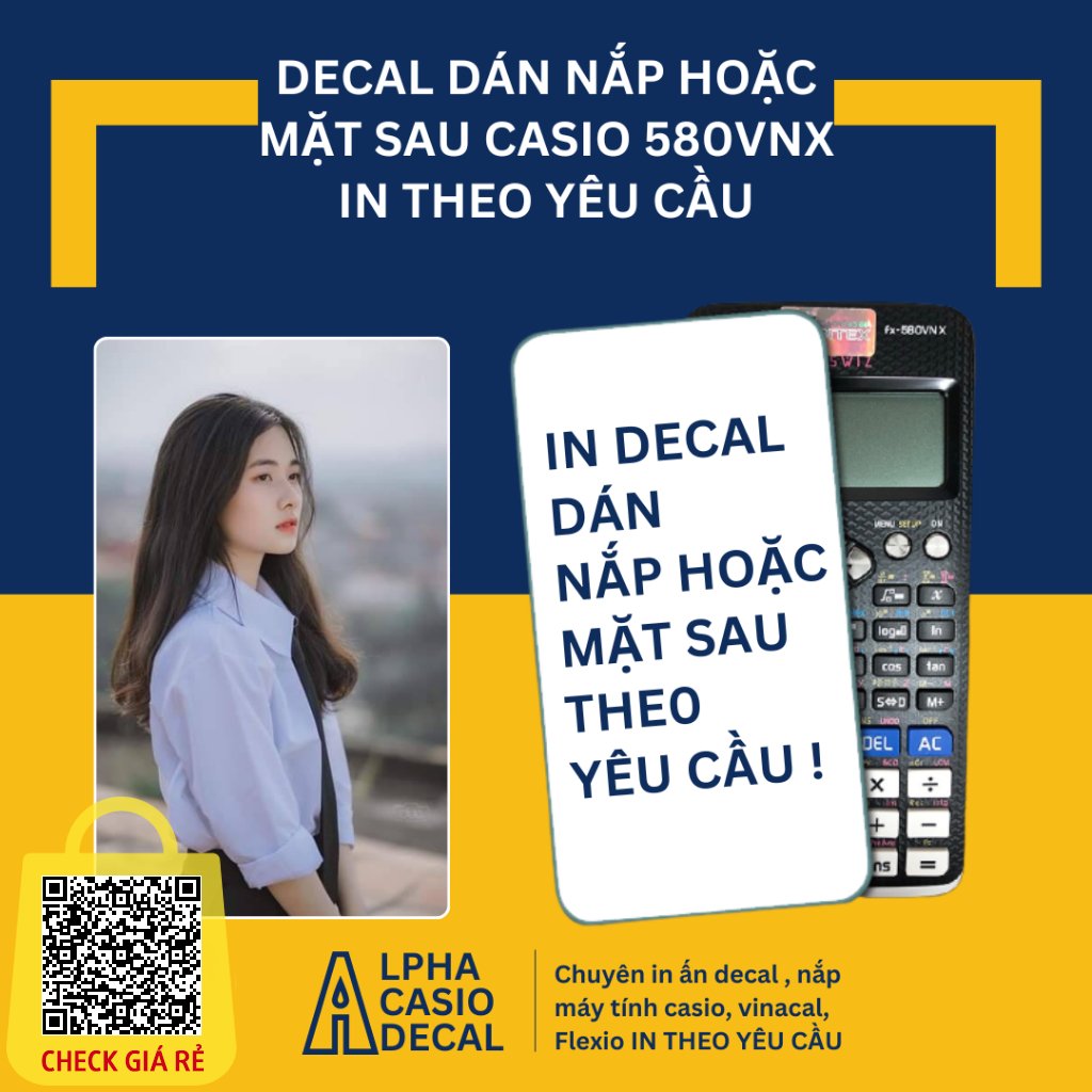 Decal Skin In theo yêu cầu dán Nắp Mặt Lưng máy tính casio 580vnx 570vnplus 880 BTG màu in công nghệ Nhật Bản AlphaCasio