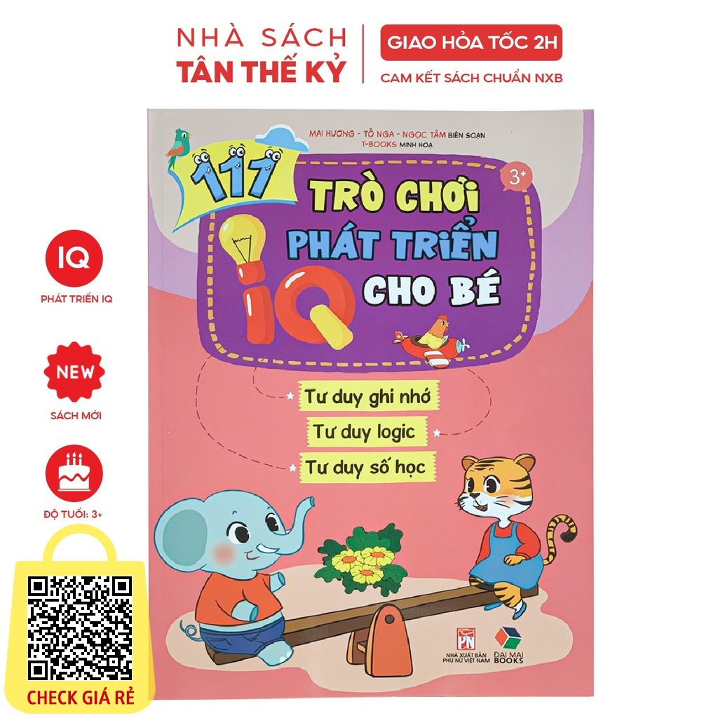Sách 111 trò chơi phát triển IQ cho bé tư duy ghi nhớ logic số học