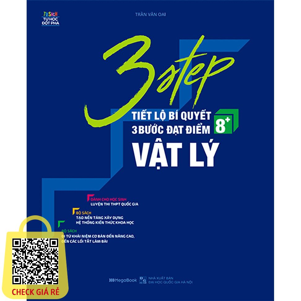 Sách 3 STEP – Tiết lộ bí quyết 3 bước đạt điểm 8+ Vật lý