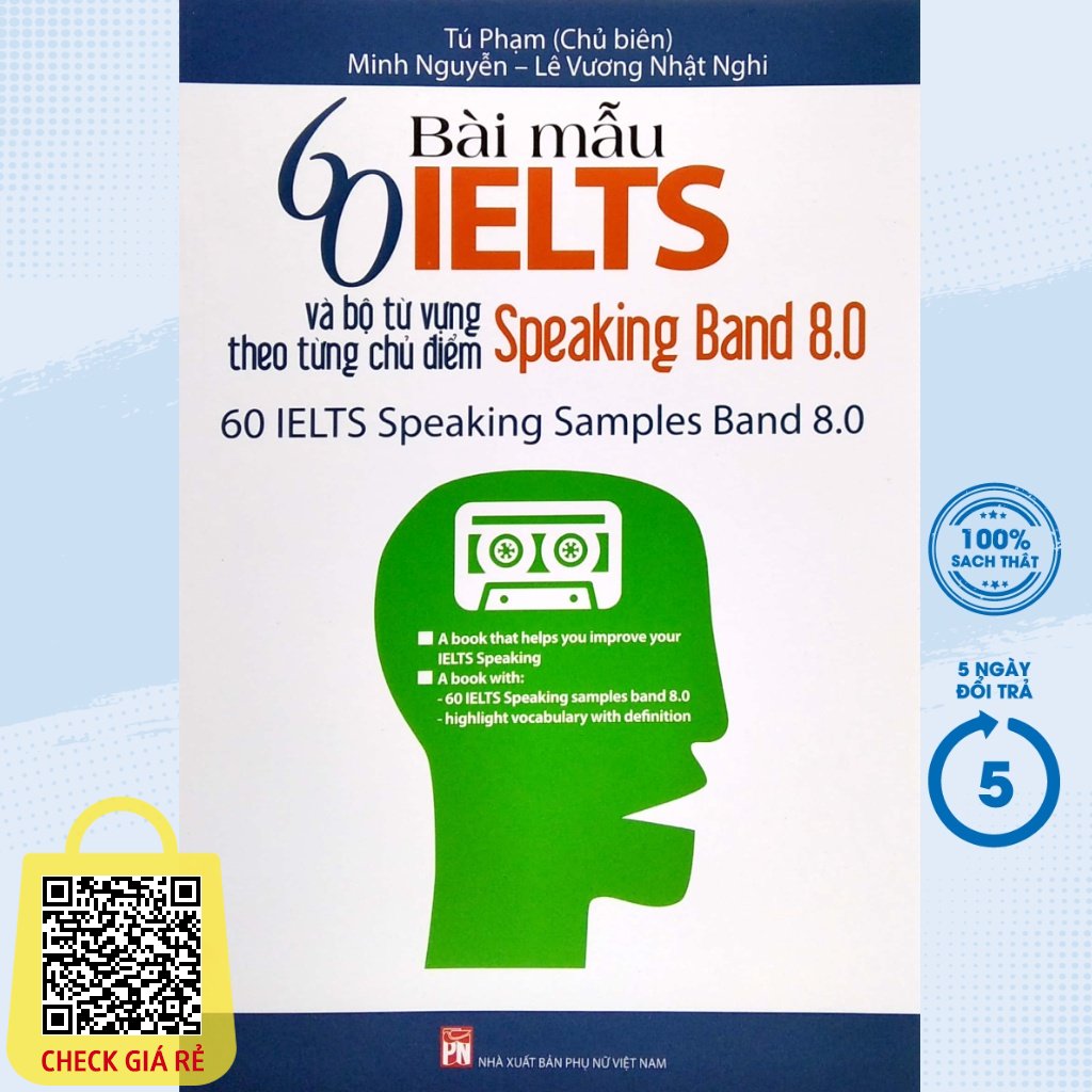 Sach 60 Bai Mau Ielts Va Bo Tu Vung Theo Tung Chu Diem Speaking Band 8.0 PNU