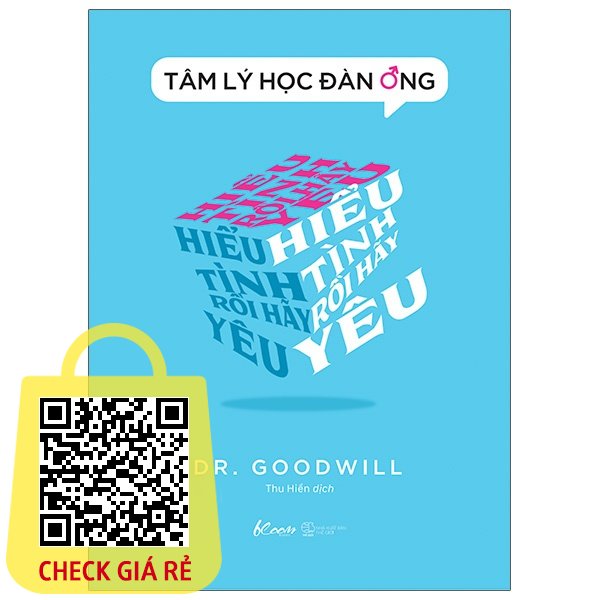 Sách AZ - Tâm Lý Học Đàn Ông – Hiểu Tình Rồi Hãy Yêu