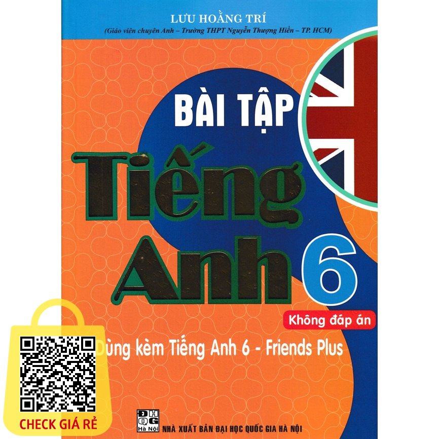 SÁCH - Bài tập tiếng anh 6 - không đáp án ( dùng kèm tiếng anh 6 - Friends Plus )
