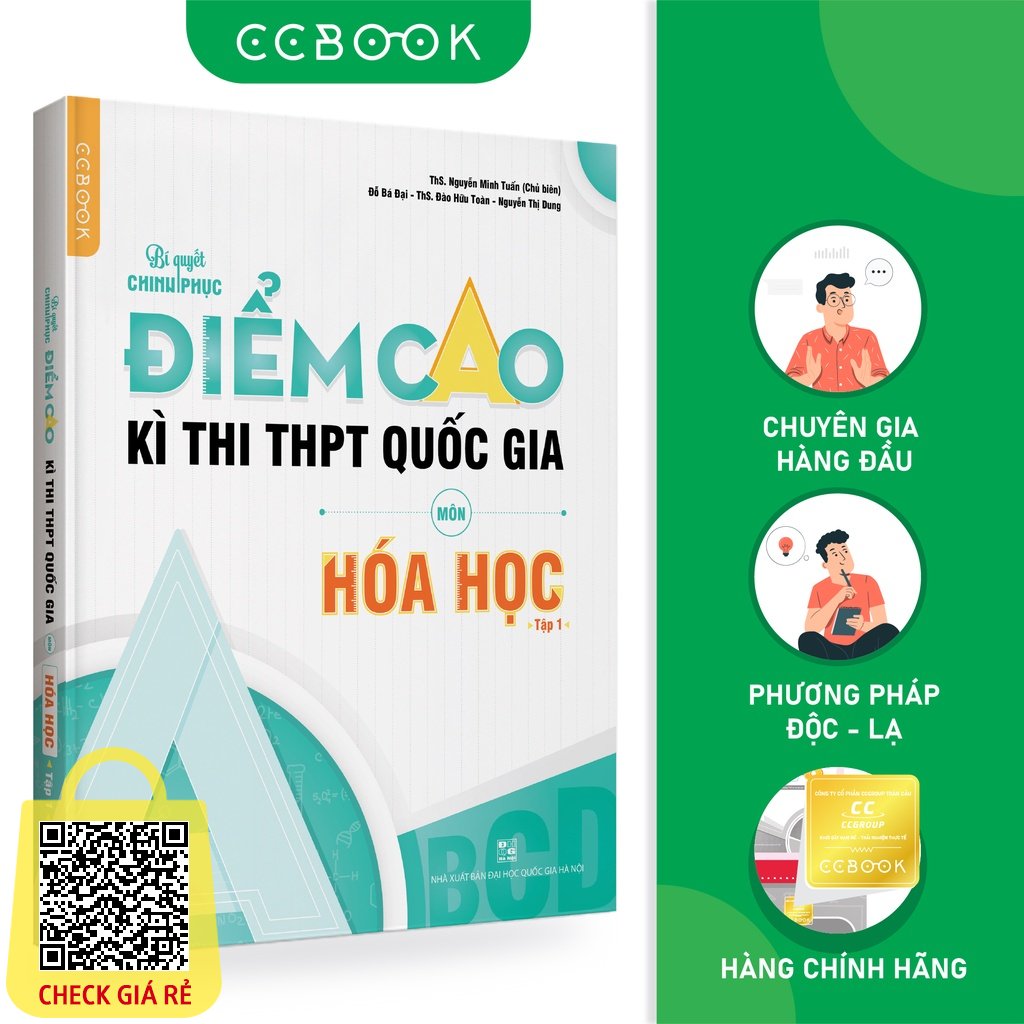 Sách Bí quyết chinh phục điểm cao kì thi THPT Quốc gia môn Hóa học Tập 1 Ôn thi đại học Chính hãng CCbook