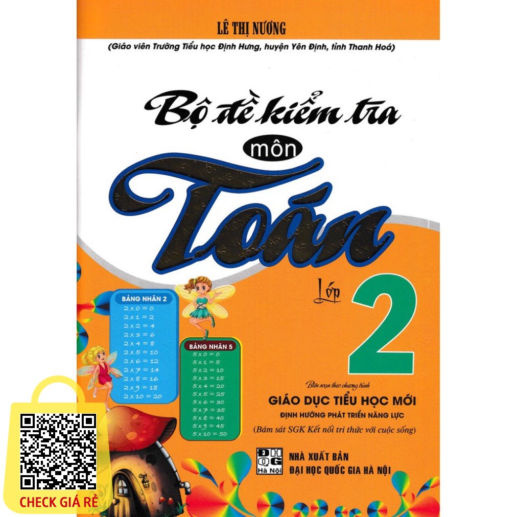 SÁCH - bộ đề kiểm tra môn toán lớp 2 (bám sát sgk kết nối tri thức với cuộc sống)