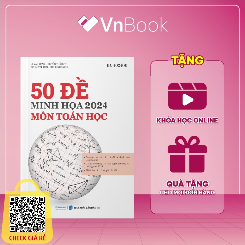Sách bộ đề minh họa môn toán ôn thi THPT quốc gia bản 2024 - luyện đề thi đại học toán lớp 12 - VnBook