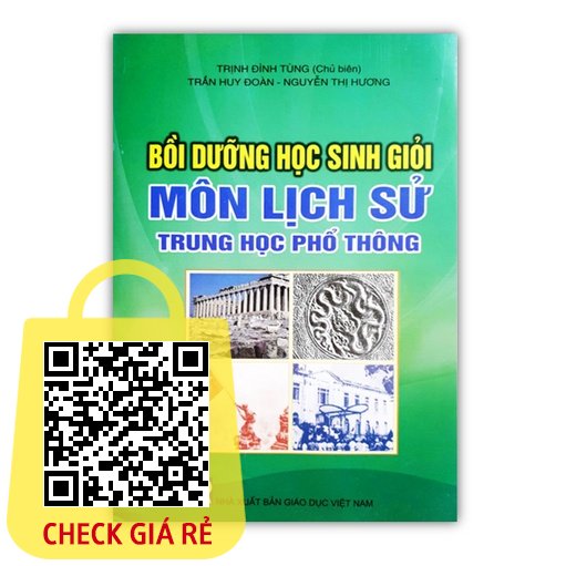 Sách Bồi Dưỡng Học Sinh Giỏi Môn Lịch Sử THPT (ĐN)