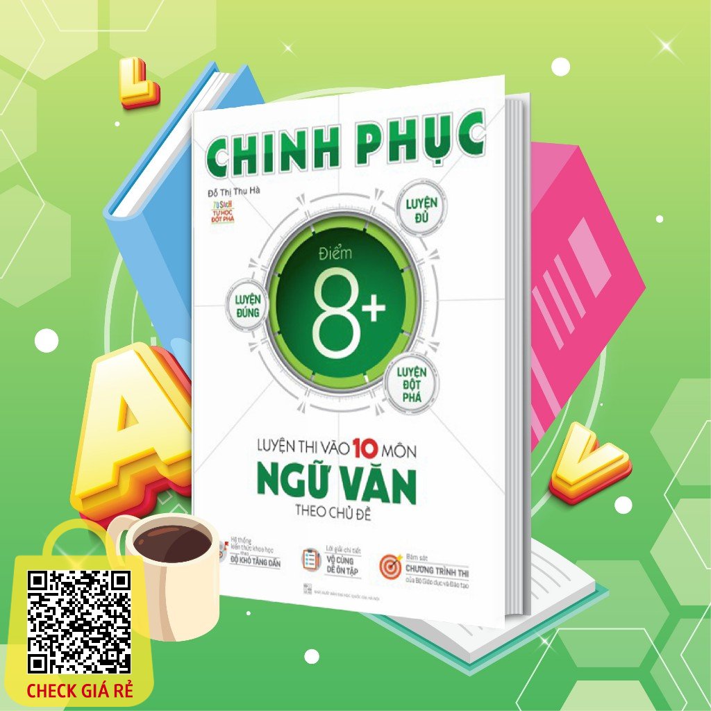 Sách Chinh phục luyện thi vào 10 môn Ngữ Văn theo chủ đề