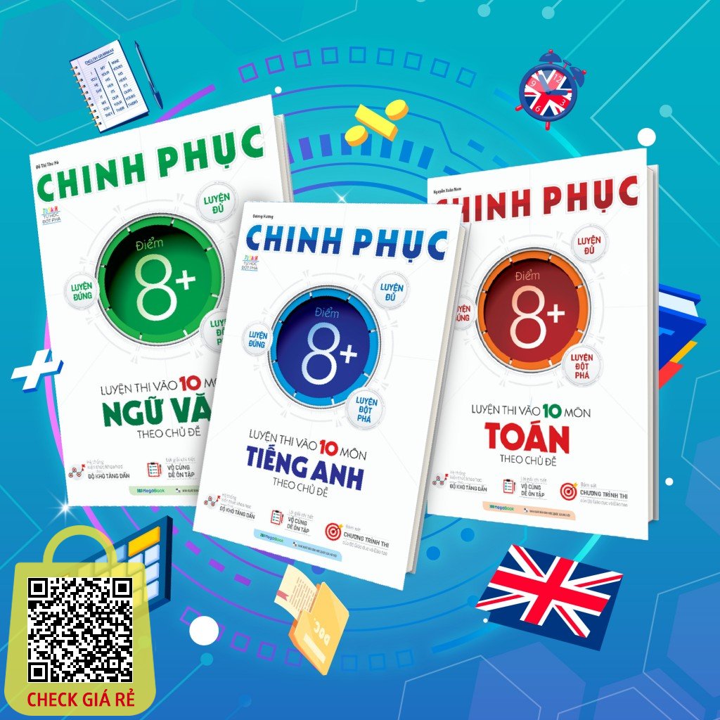 Sách Combo Chinh phục luyện thi vào 10 Toán Văn Anh theo chủ đề