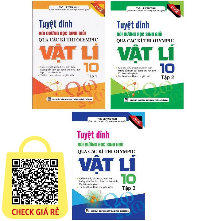 Sách Combo Tuyệt Đỉnh Bồi Dưỡng Học Sinh Giỏi Qua Các Kì Thi Olympic Vật Lí Lớp 10 (Tập 1+2+3)