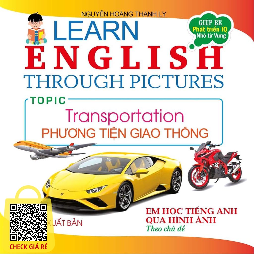SÁCH - Em Học Tiếng Anh Qua Hình Ảnh - Phương tiện giao thông