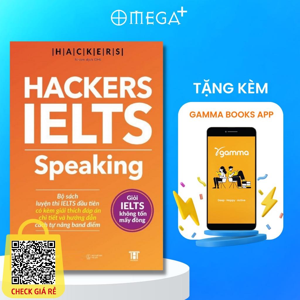 Sách: Hackers IELTS Speaking (Kèm Giải Thích Đáp Án Chi Tiết Và Hướng Dẫn Tự Nâng Band Điểm)