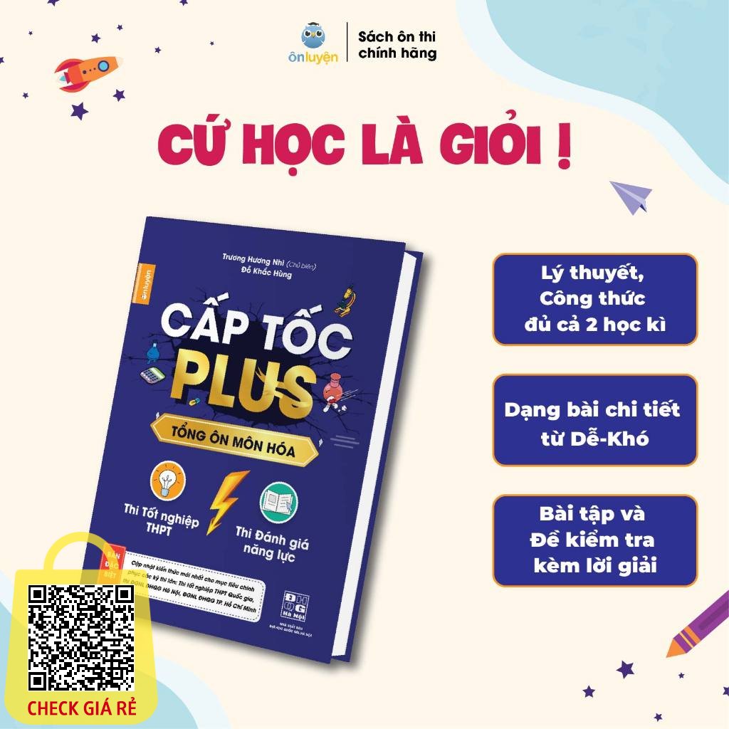 Sách Hóa 12- Cấp tốc Plus môn Hóa dành cho 2k6 ôn thi tốt nghiệp, thi ĐGNL HN, HCM (bản mới nhất 2023)