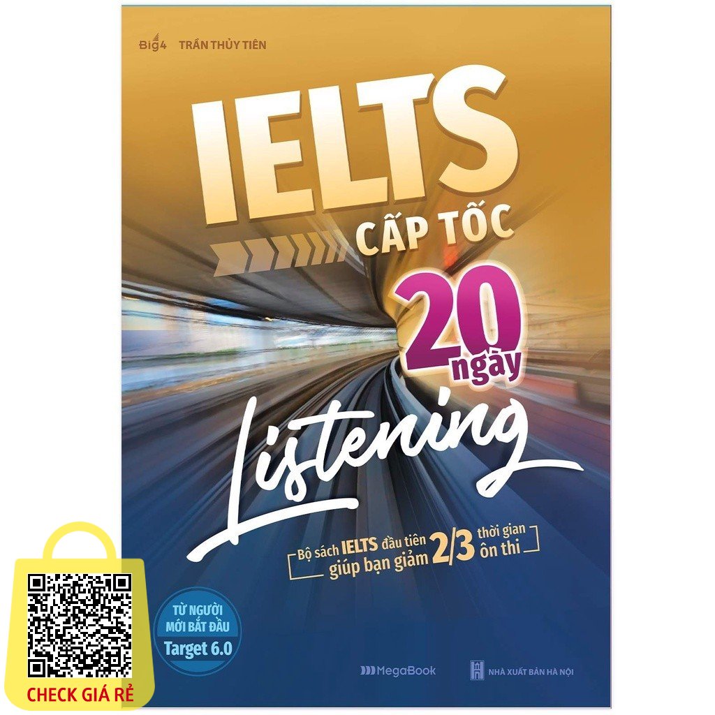 sach ielts cap toc 20 ngay listening bo sach dau tien giup giam 2 3 thoi gian on thi mg