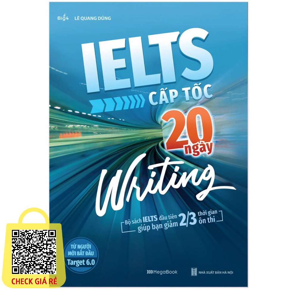 sach ielts cap toc 20 ngay writing bo sach dau tien giup giam 2 3 thoi gian on thi mgb mgb