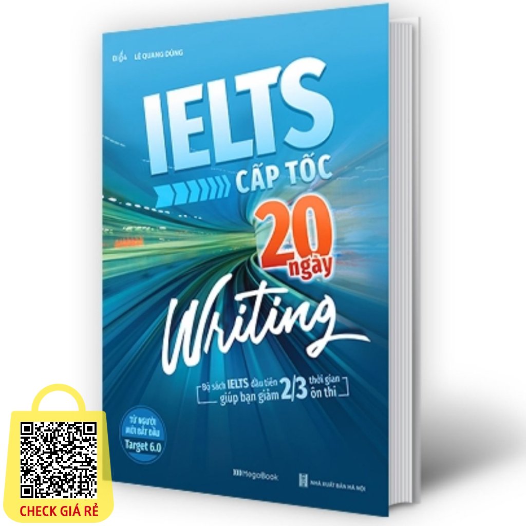 sach ielts cap toc 20 ngay writing bo sach ielts dau tien giup ban giam 2 3 thoi gian on thi mg