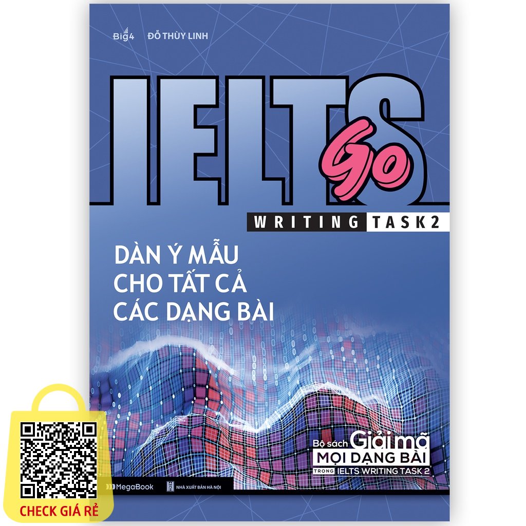 Sach IELTS GO Writing task 2 Dan y mau cho tat ca cac dang bai