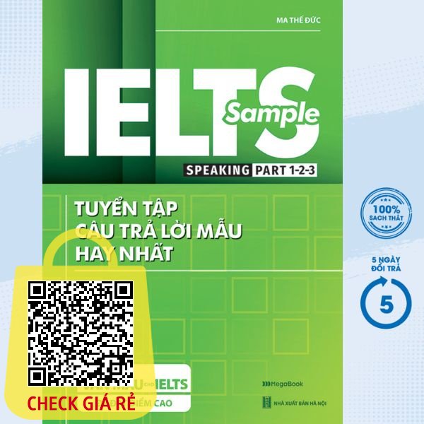 Sach IELTS SAMPLE Speaking Part 1-2-3 Tuyen Tap Cau Tra Loi Mau Hay Nhat Megabook