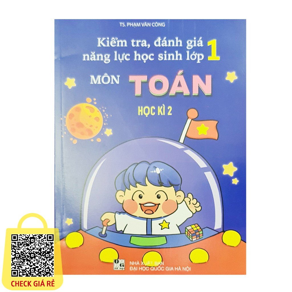 Sách Kiểm tra, đánh giá năng lực học sinh lớp 1 môn Toán học kì 2(biên soạn theo chương trình sách giáo khao mới)