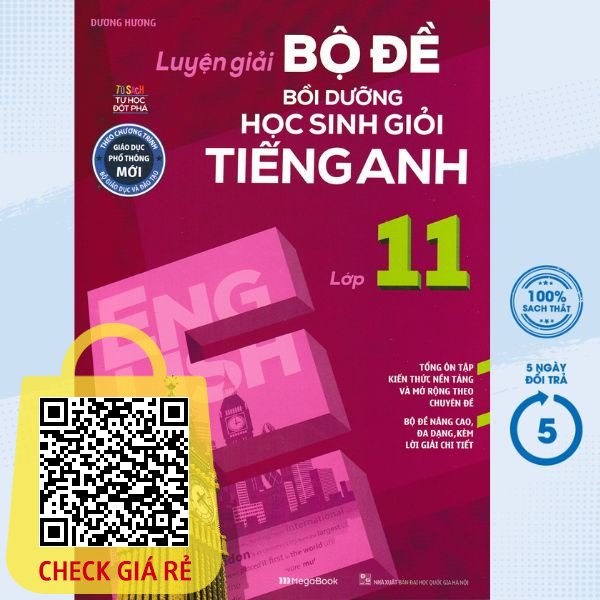 Sách Luyện Giải Bộ Đề Bồi Dưỡng Học Sinh Giỏi Tiếng Anh Lớp 11 MEGABOOK