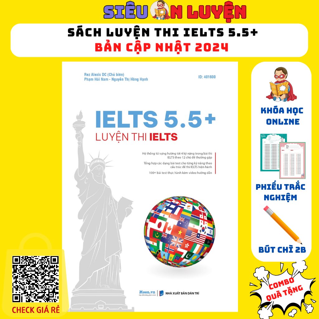 Sach Luyen Thi IELTS 5.5+; Tong Hop Cac Bai Test Cho Tung Ky Nang Theo Cau Truc IELTS Moi Nhat