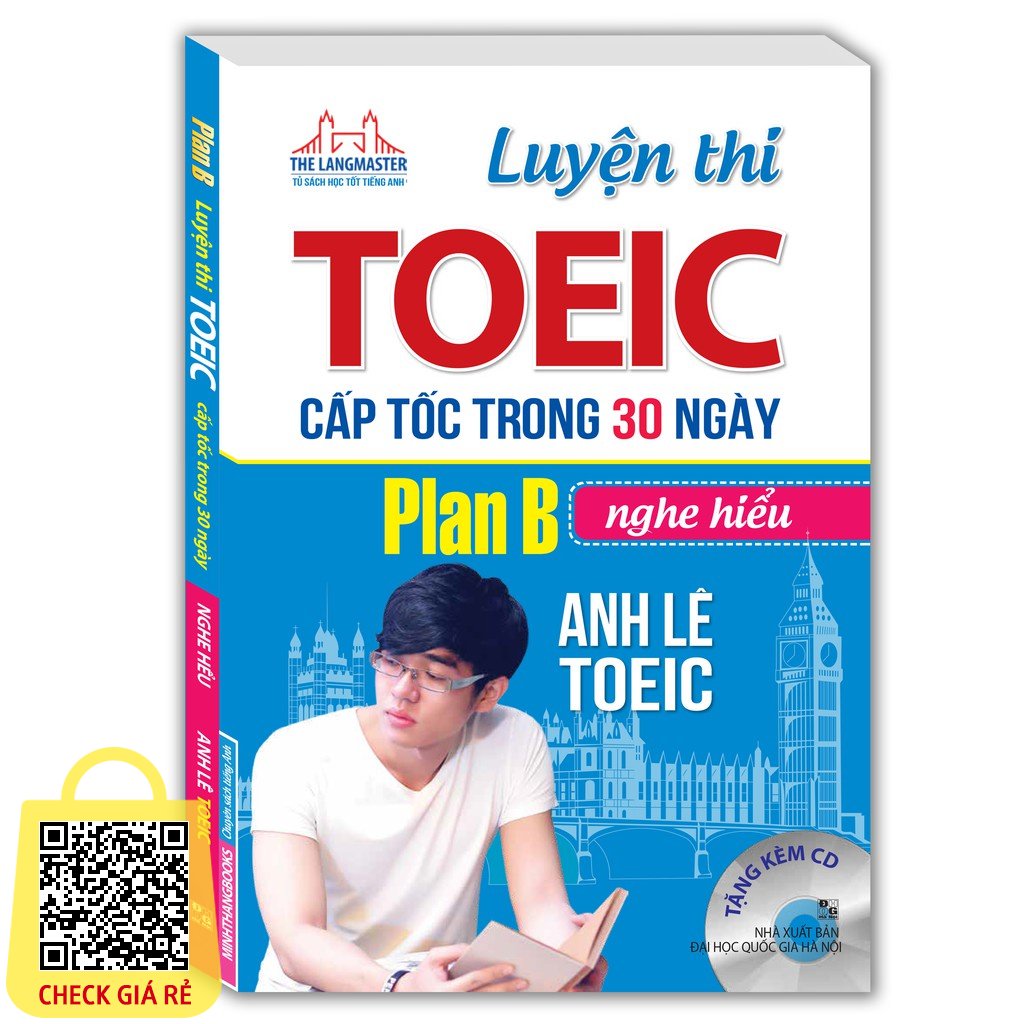 Sach Luyen thi TOEIC cap toc trong 30 ngay Plan B nghe hieu (bia mem)