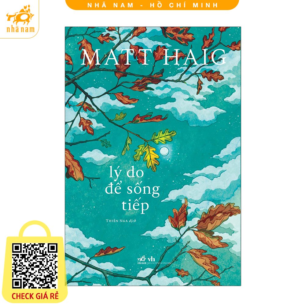 Sách Lý do để sống tiếp (Nhã Nam HCM)