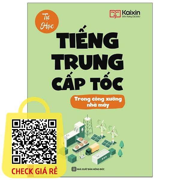 Sách Mcbooks - Tự Học Tiếng Trung Cấp Tốc Trong Công Xưởng Nhà Máy