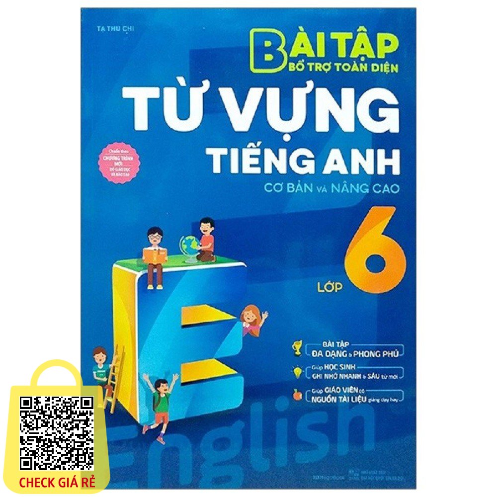 Sách Megabook Bài Tập Bổ Trợ Toàn Diện Từ Vựng Tiếng Anh Lớp 6 (Cơ Bản Và Nâng Cao)