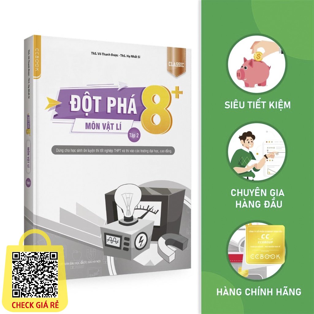 [SÁCH MỚI] Đột Phá 8+ Môn Vật Lí Tập 2 Classic Ôn Thi Đại Học - THPT Quốc Gia Siêu Tiết Kiệm