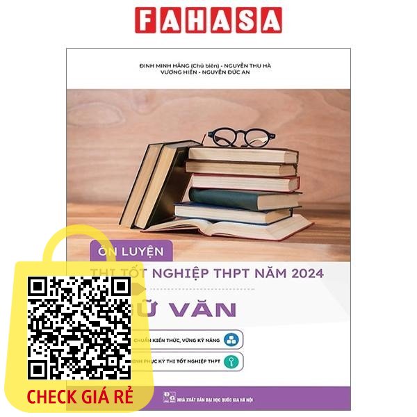 Sach On Luyen Thi Tot Nghiep THPT Nam 2024 Mon Ngu Van