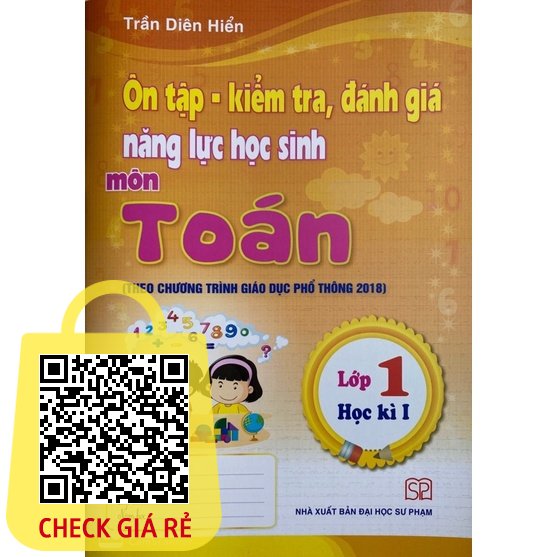 Sách Ôn Tập Kiểm Tra Đánh Giá Năng Lực Học Sinh Môn Toán 1 Tập 1