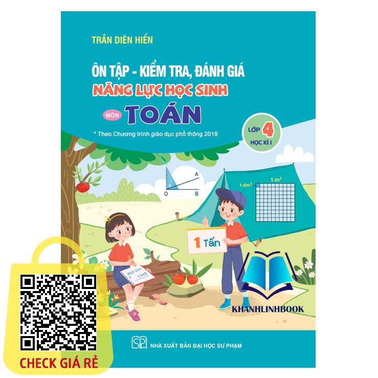 Sách Ôn tập kiểm tra đánh giá năng lực học sinh môn toán lớp 4 học kì 1