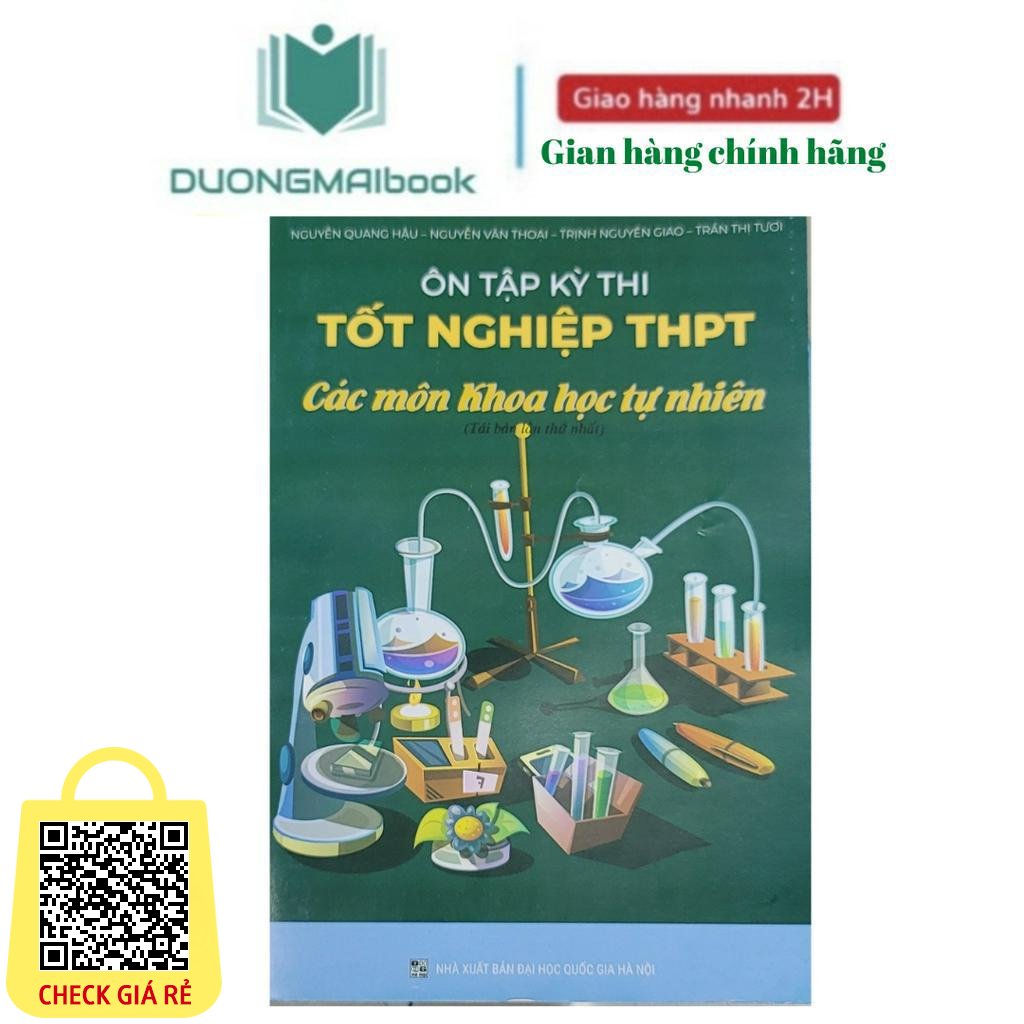 Sách Ôn tập kỳ thi Tốt nghiệp THPT các môn Khoa học tự nhiên NXB ĐHQG Hà Nội