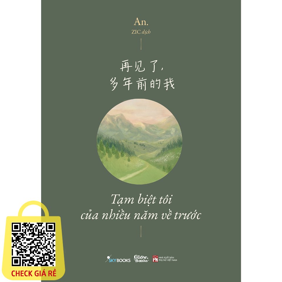 Sách (SONG NGỮ) Tạm Biệt Tôi Của Nhiều Năm Về Trước