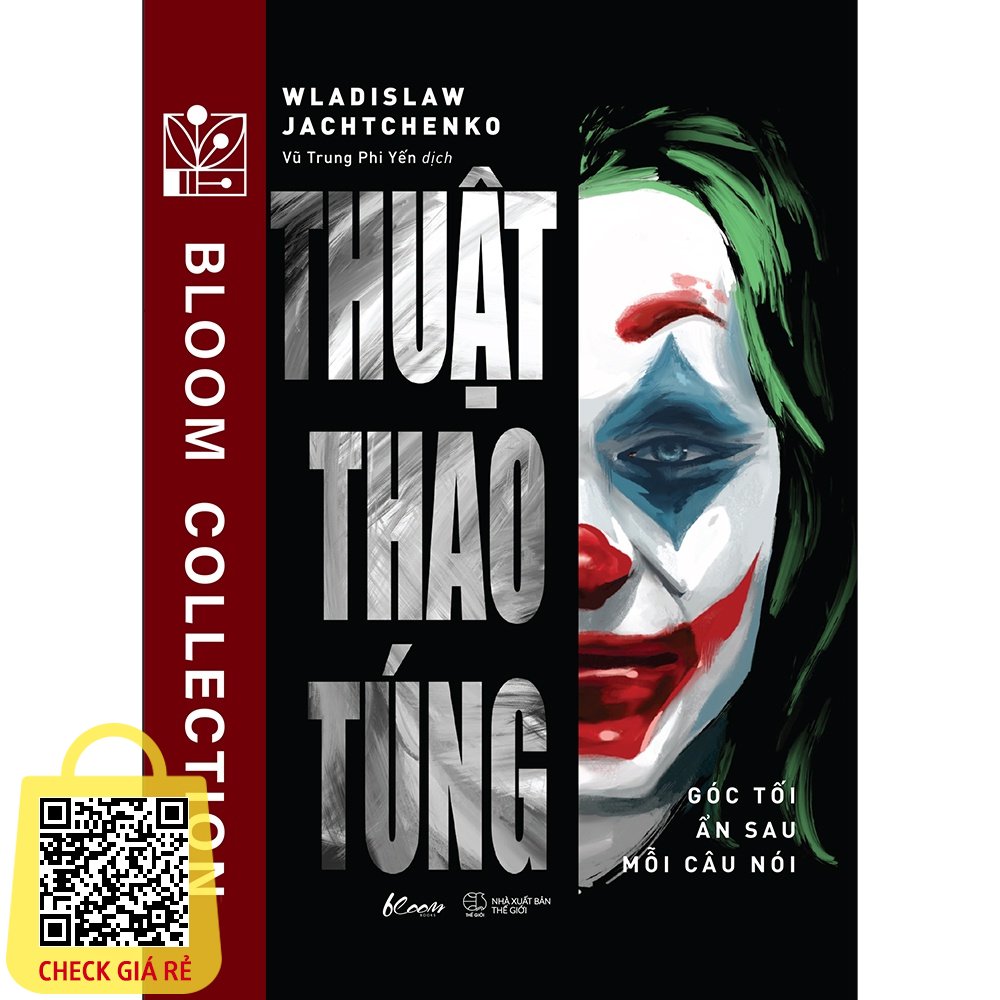 Sách Thuật Thao Túng - Góc Tối Ẩn Sau Mỗi Câu Nói