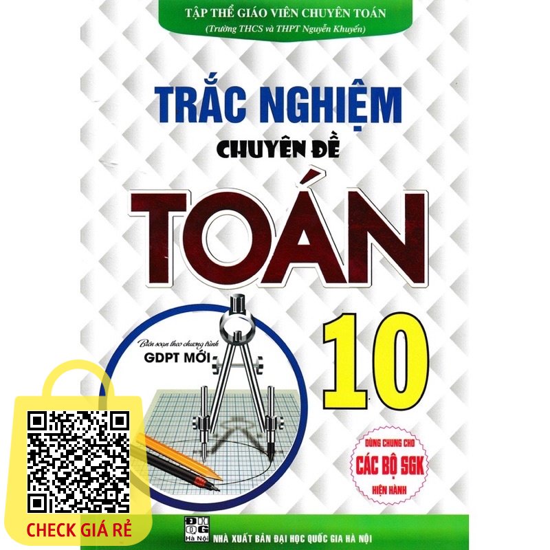 Sách - Trắc Nghiệm Chuyên Đề Toán Lớp 10 - Dùng Chung Cho Các Bộ sgK Hiện Hành