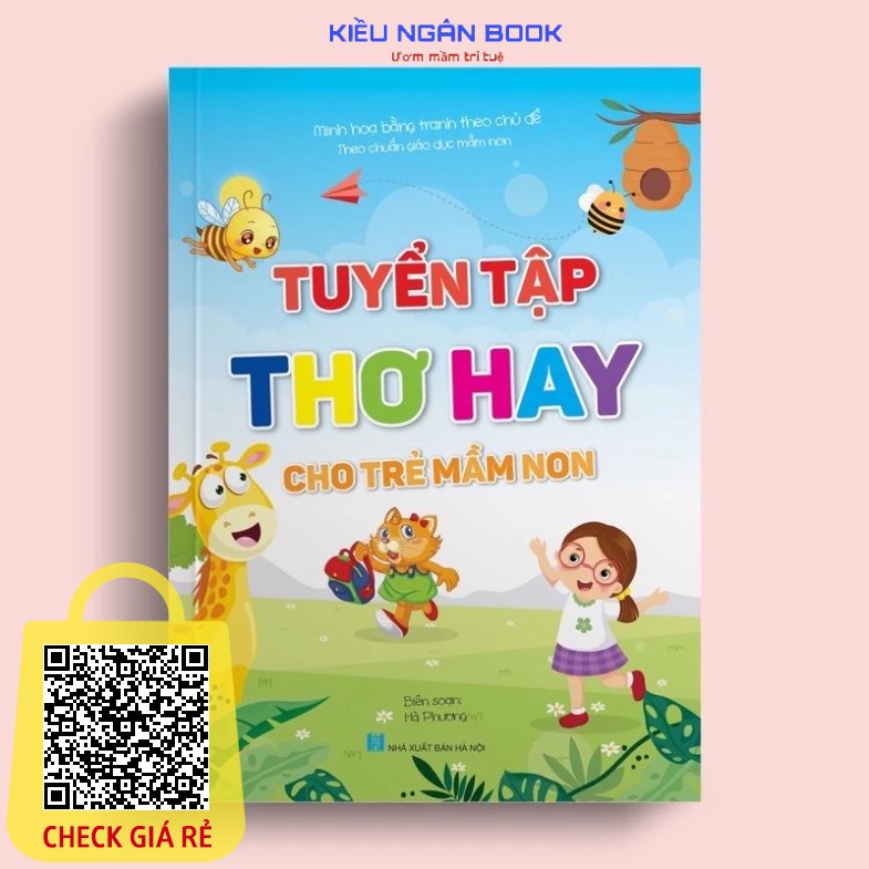 Sách Tuyển Tập Thơ Hay Cho Trẻ Mầm Non Theo Chuẩn Giáo Dục Mầm Non Minh Họa Bằng Tranh Theo Chủ Đề NK Book