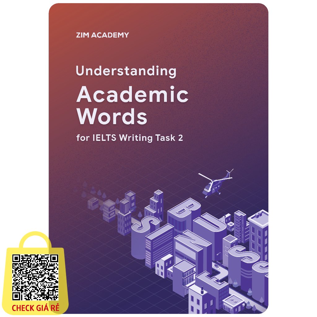 sach understanding academic words for ielts writing task 2 tu vung hoc thuat trong bai thi writing task 2